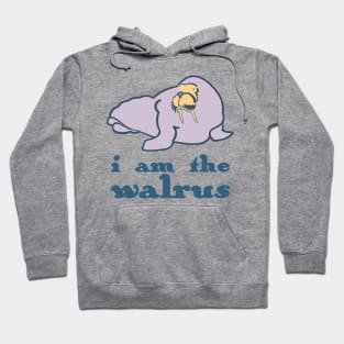 I Am The Walrus Hoodie